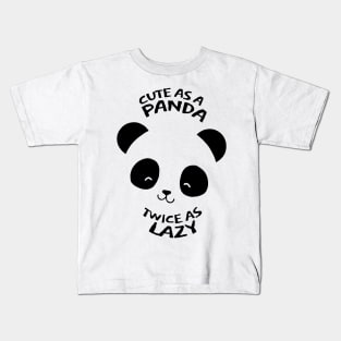 Cute as Panda Twice as Lazy Kids T-Shirt